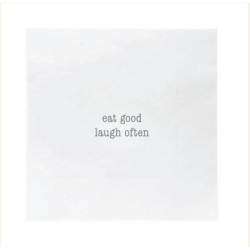Serviettes en papier - Eat good laugh often -...